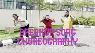 Breakup Song Choreography Dance Video | By Usha Ojha
