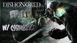 Dishonored - Ep.11 - Rescuing Little Girl