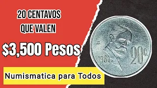 20 Centavos que valen $3,500 Pesos / Monedas Mexicanas / Monedas de Mèxico