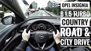 Opel Insignia B 1.5 Turbo Sports Tourer (2018) - POV Country Road and City DrIve (60FPS)