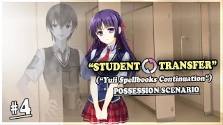 Student Transfer | Yuii Get Posses by John | Possession Scenarios | Gameplay #95