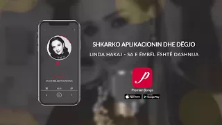 Linda Hakaj - Sa e embel osht dashnija (Promo)