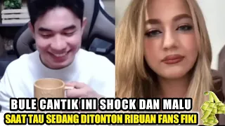 MAYA, bule cantik yang malu dan shock saat tahu masuk streaming Fiki Naki dan di tonton ribuan orang