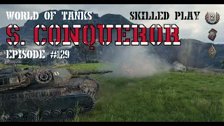 WoT: Skilled Play # 129: Super Conqueror: "Conquering the Hill!"