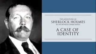 Sherlock Holmes | A Case of Identity Audiobook