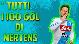 TUTTI I 100 GOL DI MERTENS CON IL NAPOLI