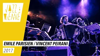 Emile Parisien & Vincent Peirani - Jazz à Vienne 2017 - Live