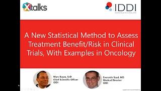 IDDI WEBINAR: A new method to assess treatment benefit/risk, with examples in oncology