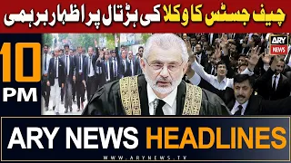 ARY News 10 PM Headlines | 9th May 2024 |  CJP Expression of Anger on The Lawyers' Strike