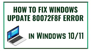 How to fix Windows Update 80072f8f error