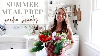 Summer Meal Prep | Putting the Fresh Stuff to Good Use!