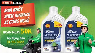 Nhớt Shell Advance Xe công nghệ cho xe số, xe tay ga giúp tiết kiệm nhiên liệu, chống mài mòn tốt