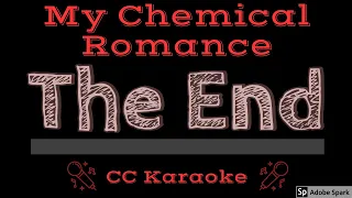 My Chemical Romance • The End (CC) [Karaoke Instrumental Lyrics]