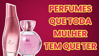 15 PERFUMES QUE TODA MULHER TEM QUE TER ( NACIONAIS )