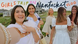 Nantucket girls trip! weekend in my life vlog