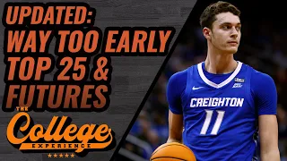 Transfer Portal Window Closes & Way Too Early Top 25 | The College Basketball Experience (Ep. 608)