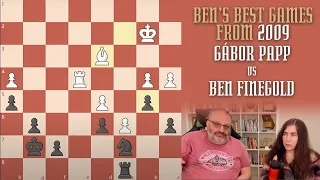 Ben's Best from 2009: Gábor Papp vs Ben Finegold