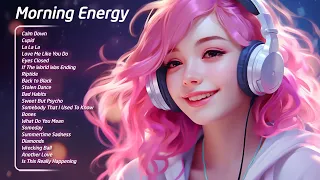 Morning Energy🌟 I'm going to make a very beautiful life for myself - Playlist to lift up your mood