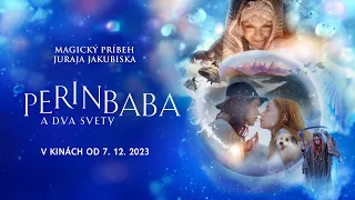 PERINBABA A DVA SVETY v kinách od 7. 12. 2023 - oficiálny slovenský trailer