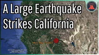 California Earthquake Update; Magnitude 5.5 Earthquake Strikes Near the Lassen Peak Volcano