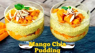 MANGO CHIA PUDDING | Chia Pudding | Healthy Breakfast Recipe |Vegan Recipe |Flavourful Food By Priya