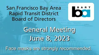 BART Board of Directors Meeting June 8, 2023