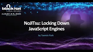 NoJITsu: Locking Down JavaScript Engines