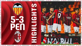 Highlights | Valencia 5-3 AC Milan on Penalties | Pre-season 2021/22