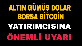 #ALTIN #GÜMÜŞ #DOLAR #BORSA #BİTCOİN YATIRIMCISINA ÖNEMLİ UYARI  | TUNA KAYA