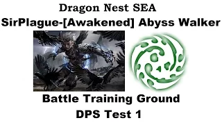 Dragon Nest SEA - Lv.93 Abyss Walker - Battle Training Ground DPS Test 1080p