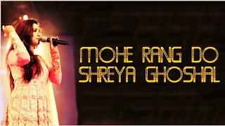 Mohe Rang Do Laal | Shreya Ghoshal AVS