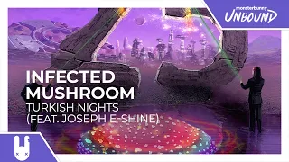 Infected Mushroom - Turkish Nights (feat. Joseph E-Shine) [Monstercat Remake]