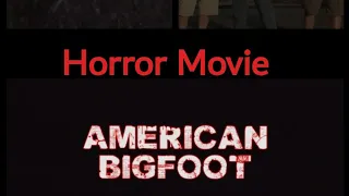 Horror Movie - Hindi Dubbed |American bigfoot