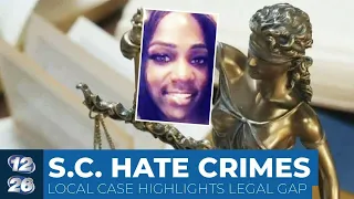 Local case highlights lack of S.C. hate-crime law