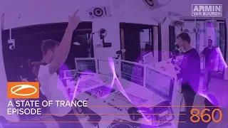 A State of Trance Episode 860 (#ASOT860) – Armin van Buuren