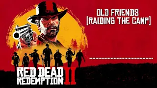 Red Dead Redemption 2 Official Soundtrack - Old Friends (Raiding the Camp) | HD