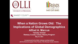 Tuesdays with a Scholar: When a Nation Grows Old - The Implications of Global Demographics