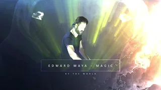 Edward Maya - Magic (Official New Music Track 2021) by The World