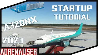 MSFS 2020 A320NX FlyByWire Startup Tutorial 2023 German 🔥Anfänger🔥