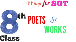 8th class Poets and Their Works  I SGT AP DSC