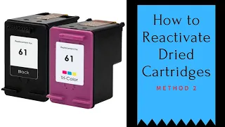 How To Reactivate Dried Printer Cartridges | Method 2