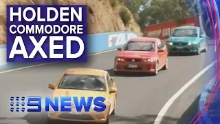 Holden axes Commodore from 2020 line up | Nine News Australia