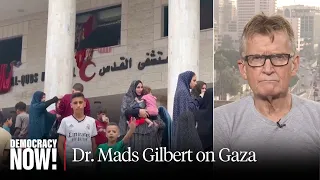 “You Need to Choose”: Dr. Mads Gilbert on Medical Solidarity with Gaza as Israel Targets Hospitals