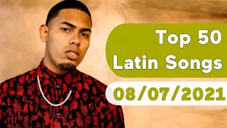 🇺🇸 Top 50 Latin Songs (August 7, 2021) | Billboard