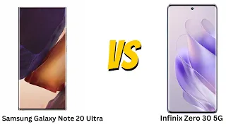 Galaxy Note 20 Ultra vs Infinix Zero 30 5G | PHONE COMPARISON