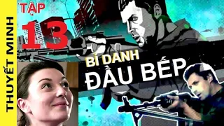 Bí danh “Đầu bếp". Tập 13: Khu mỏ nguy hiểm. Phần 1 | Cảnh sát chìm phá án (Thuyết minh)