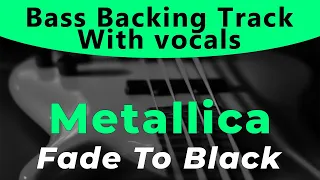 Metallica - Fade To Black (Bass backing track - Bassless)