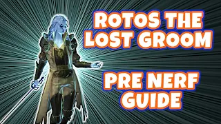 Rotos the Lost Groom - Use Him Before the Nerf - Raid: Shadow Legends