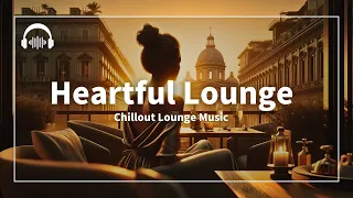 Luxury Lounge Sunset | Jazzy Chillout Tunes for Heartful Evenings