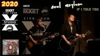 Soul Asylum - If I Told You (live from Studio X)